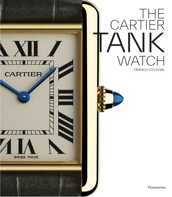 The Cartier Tank Watch - Hardcover