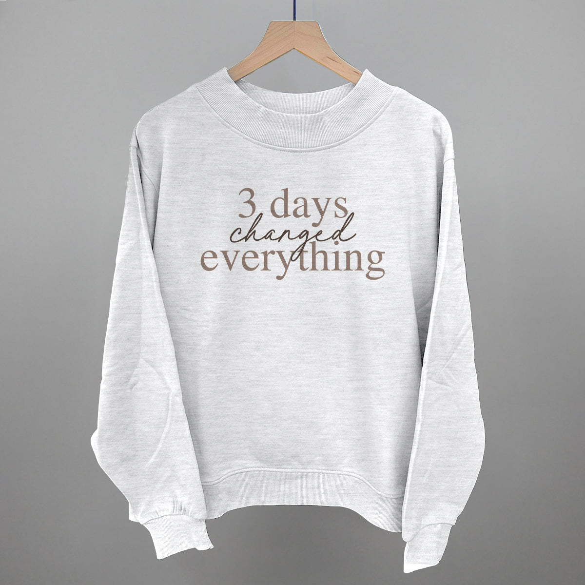 3 Days Changed Everything