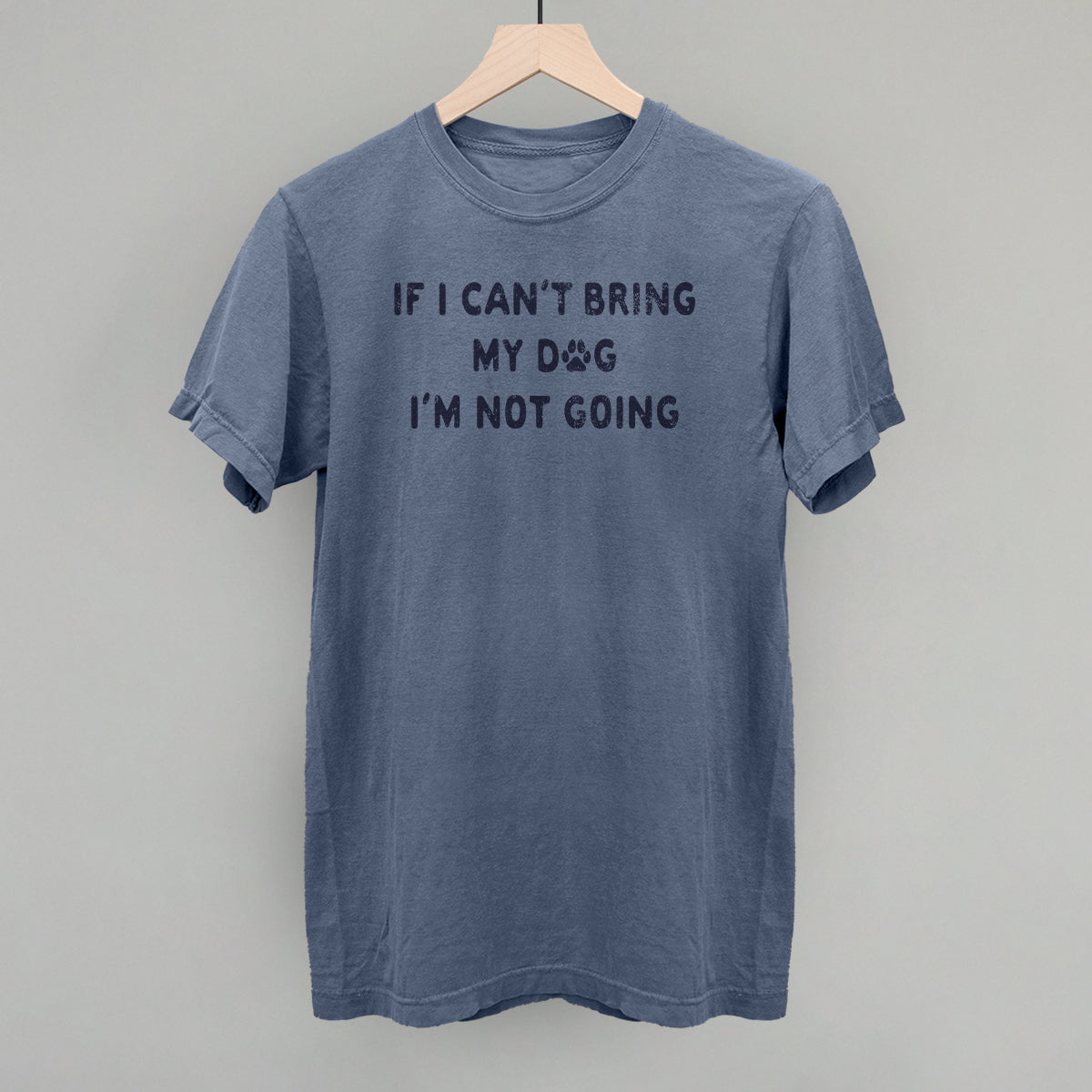 If I Can't Bring My Dog I'm Not Going