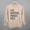 Life Happens Horses Help