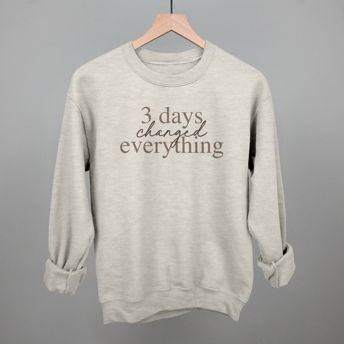 3 Days Changed Everything