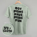 Boy Moms Have More Fun (Back Print)