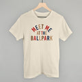 Meet Me At The Ballpark