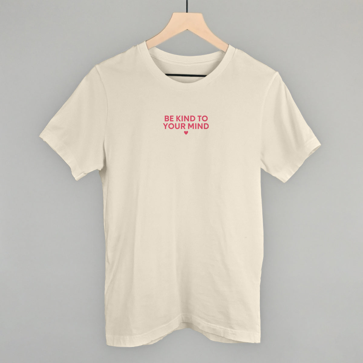 Be Kind To Your Mind (Pink)