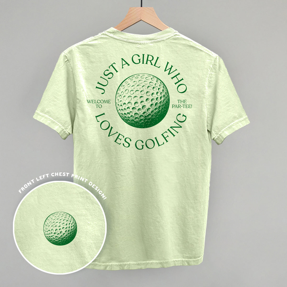 Just A Girl Who Loves Golfing (Back Print)