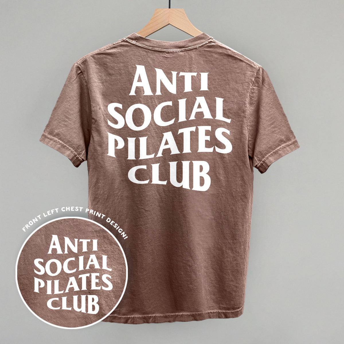 Anti Social Pilates Club (White) (Back Print)