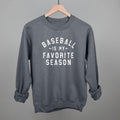 Baseball Is My Favorite Season