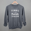 Tennis Is My Favorite Season