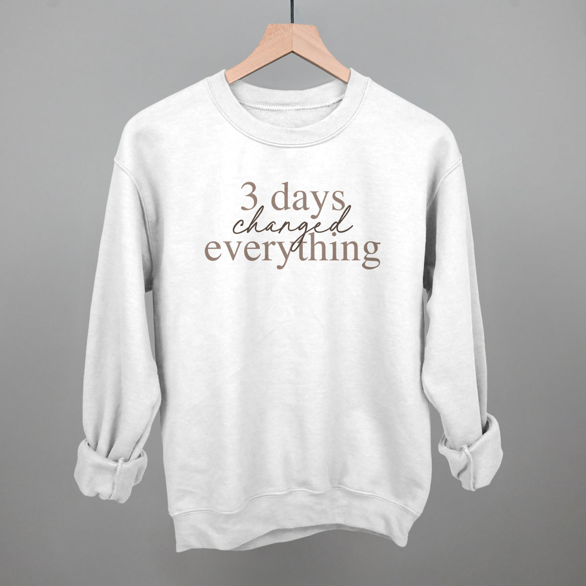 3 Days Changed Everything