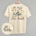 Say Hello To My Little Friends Fish (Back Print)