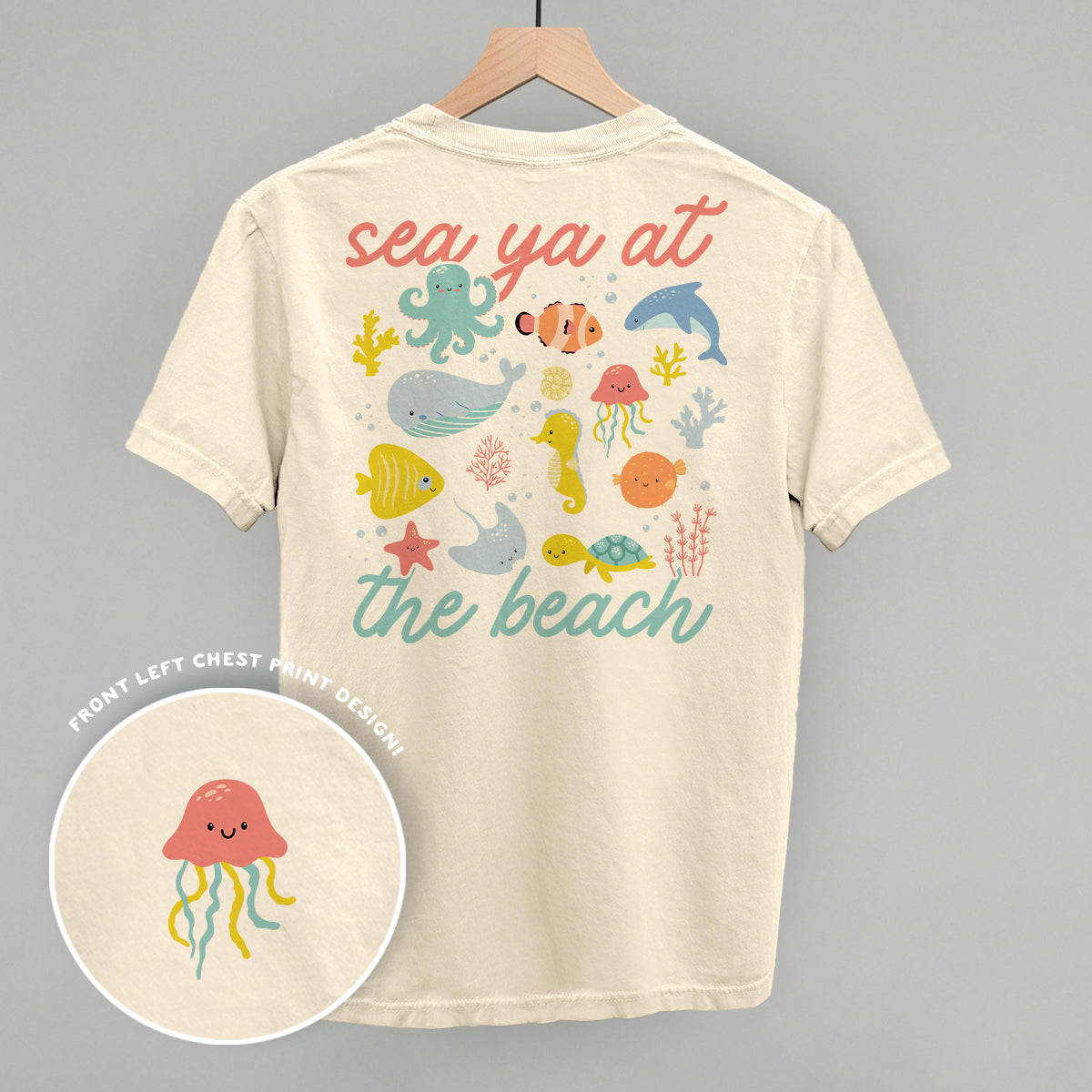 Sea Ya At The Beach (Back Print)