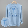 Let All That You Do Be Done In Love (Back Print)