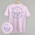 Just A Girl Who Loves Being A Nurse (Back Print)