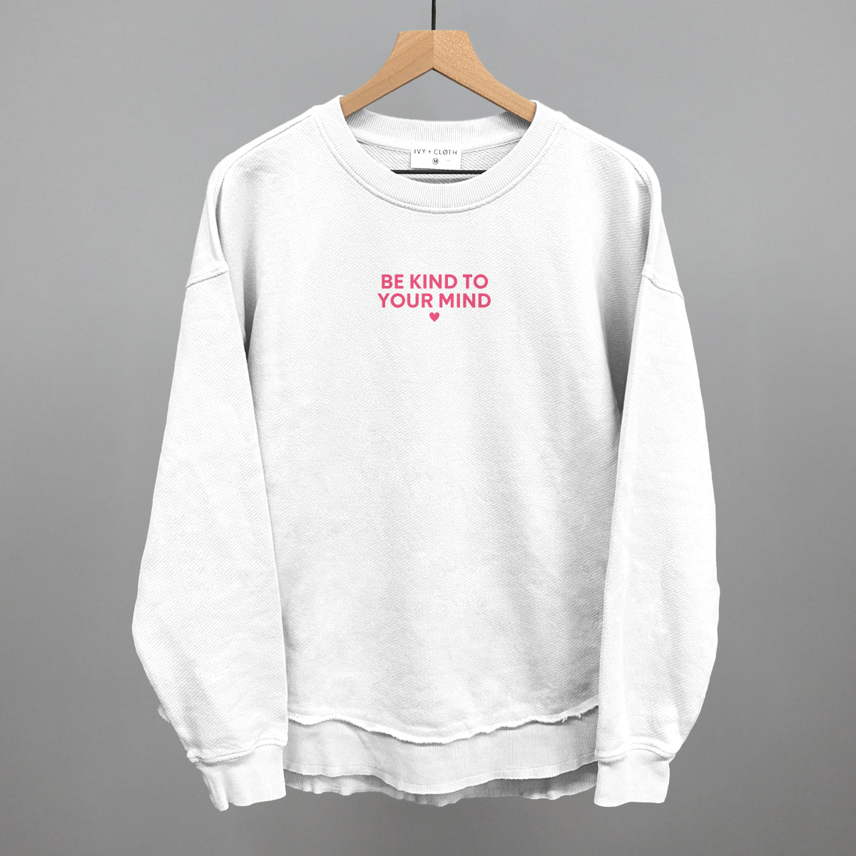 Be Kind To Your Mind (Pink)