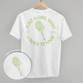 Just A Girl Who Loves Tennis (Back Print)
