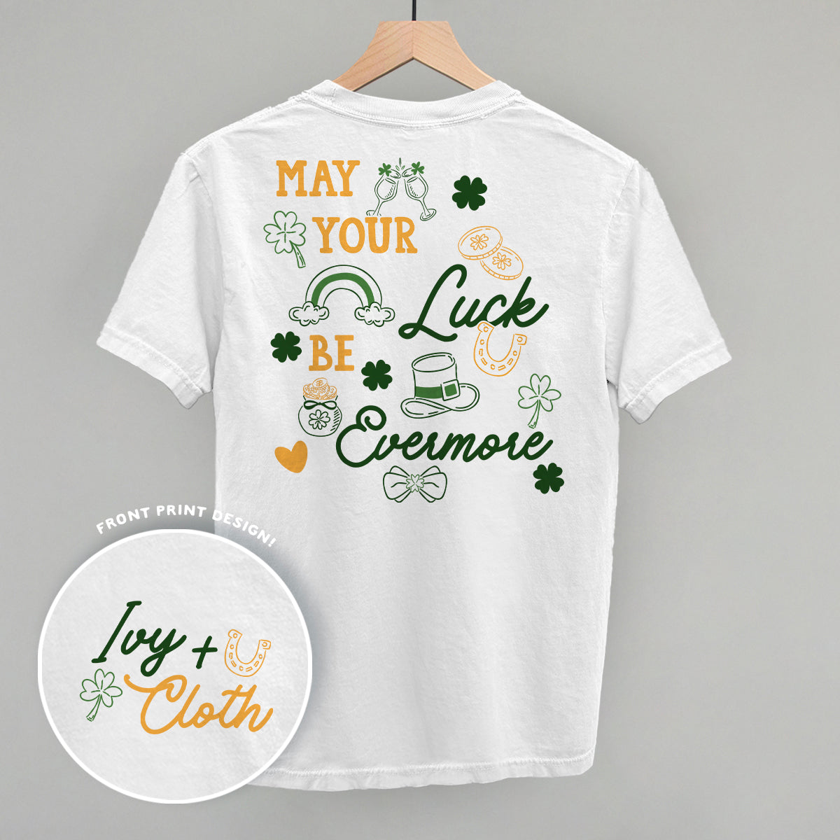 May Your Luck Be Evermore (Back Print)