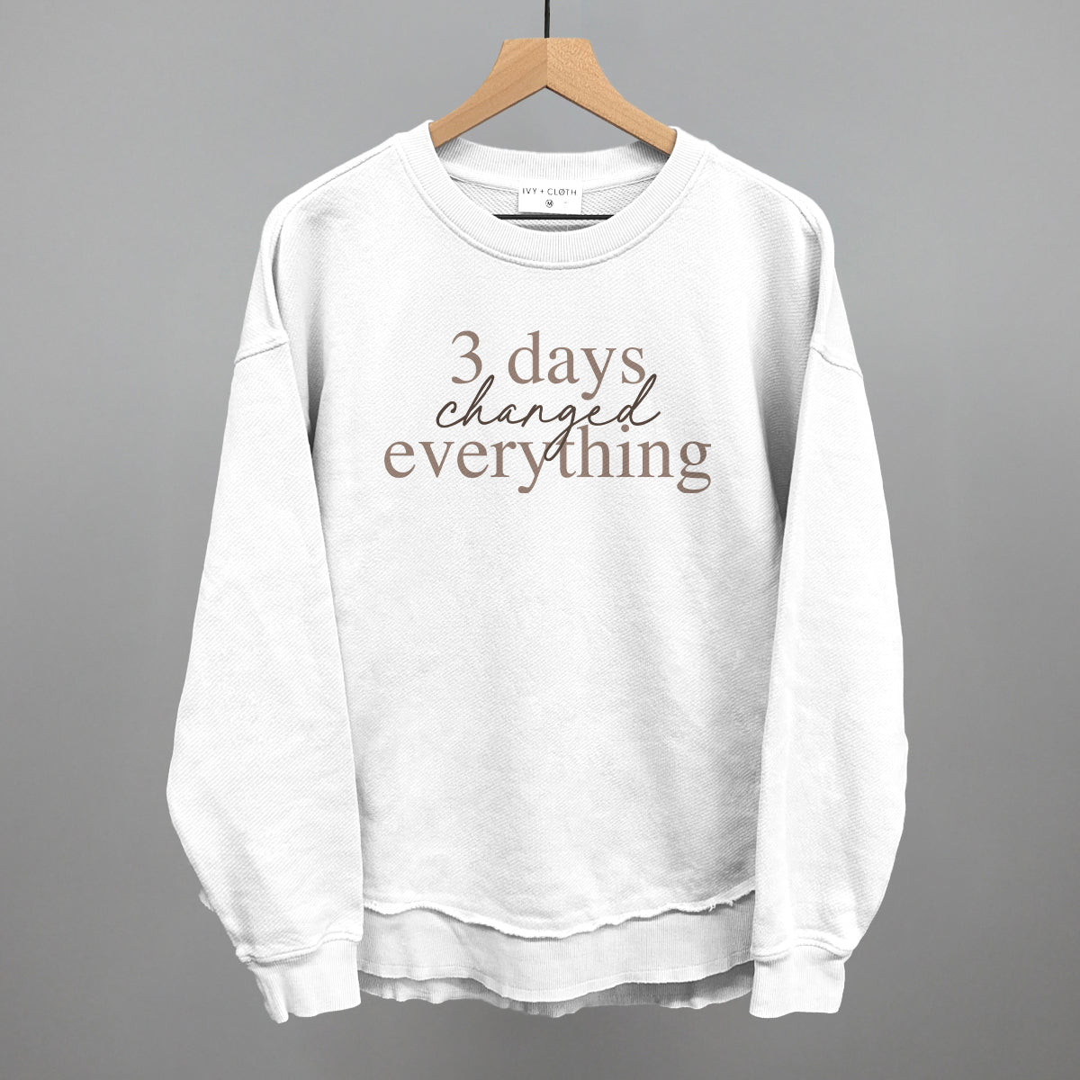 3 Days Changed Everything