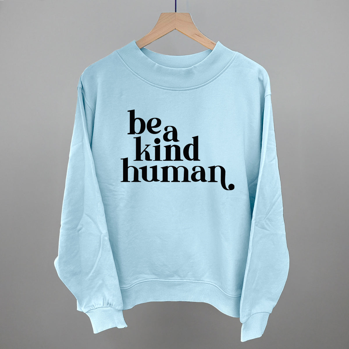 Be A Kind Human