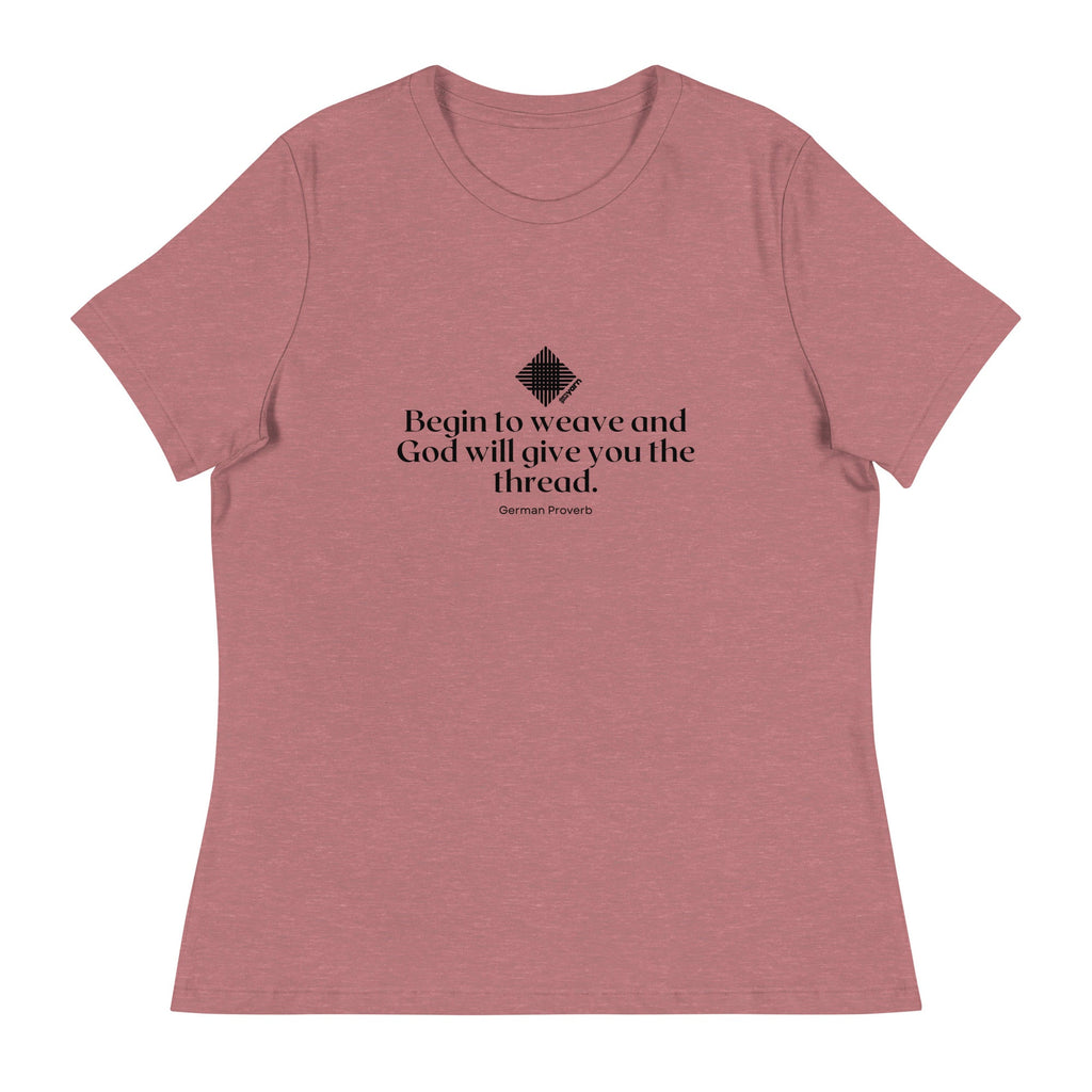 “Begin to Weave” Women’s Relaxed Fit T-Shirt – Designed by Nicole Snow