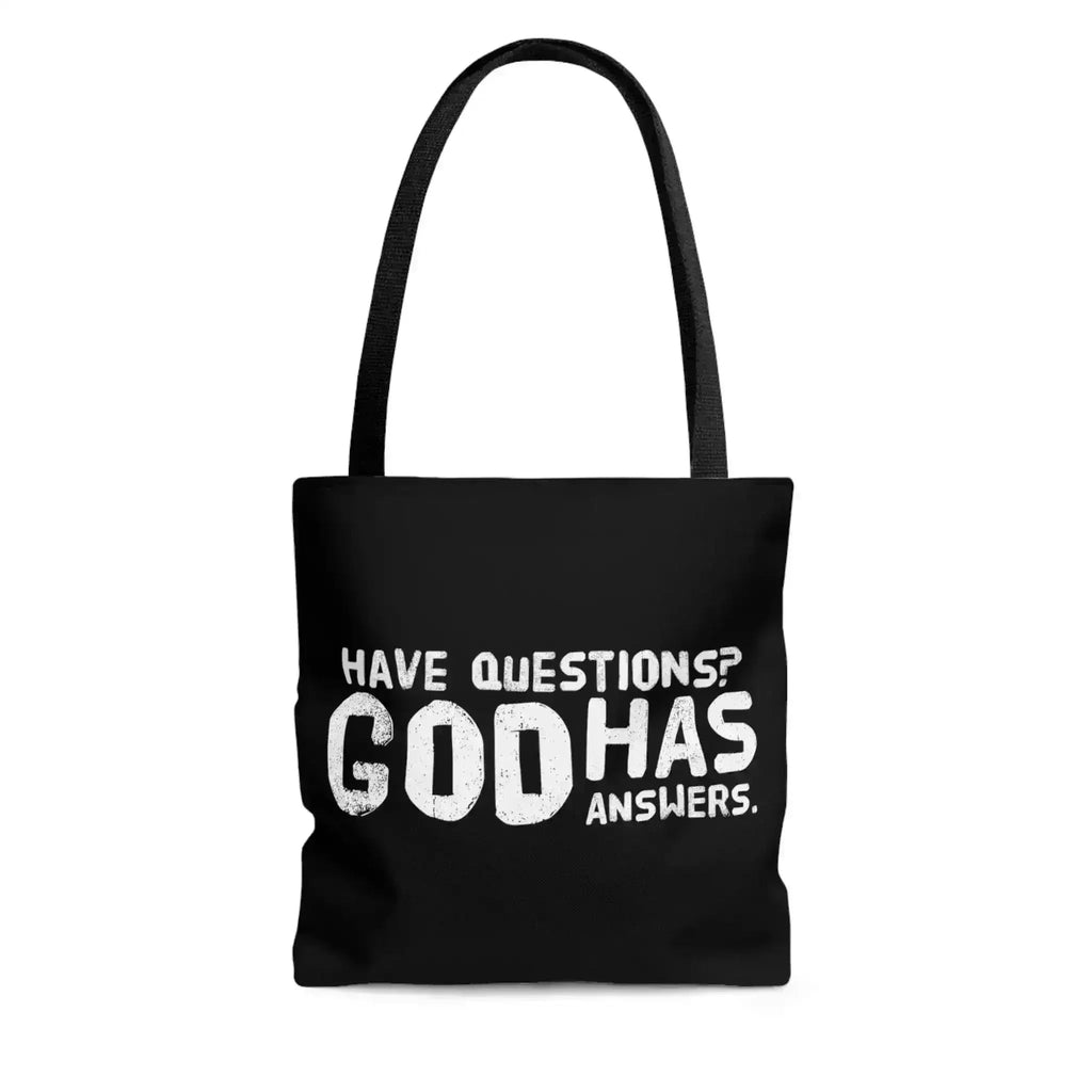 Large Tote Bag have Questions God has Answers Print