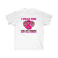I Wear Pink for My Friend Breast Cancer Awareness T-Shirt