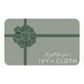 Ivy + Cloth Gift Card