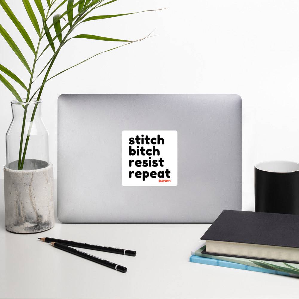 Stitch Bitch Resist Repeat Bubble-free 4" square sticker