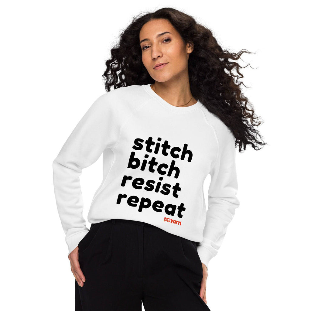 Stitch Bitch Resist Repeat Unisex organic raglan sweatshirt