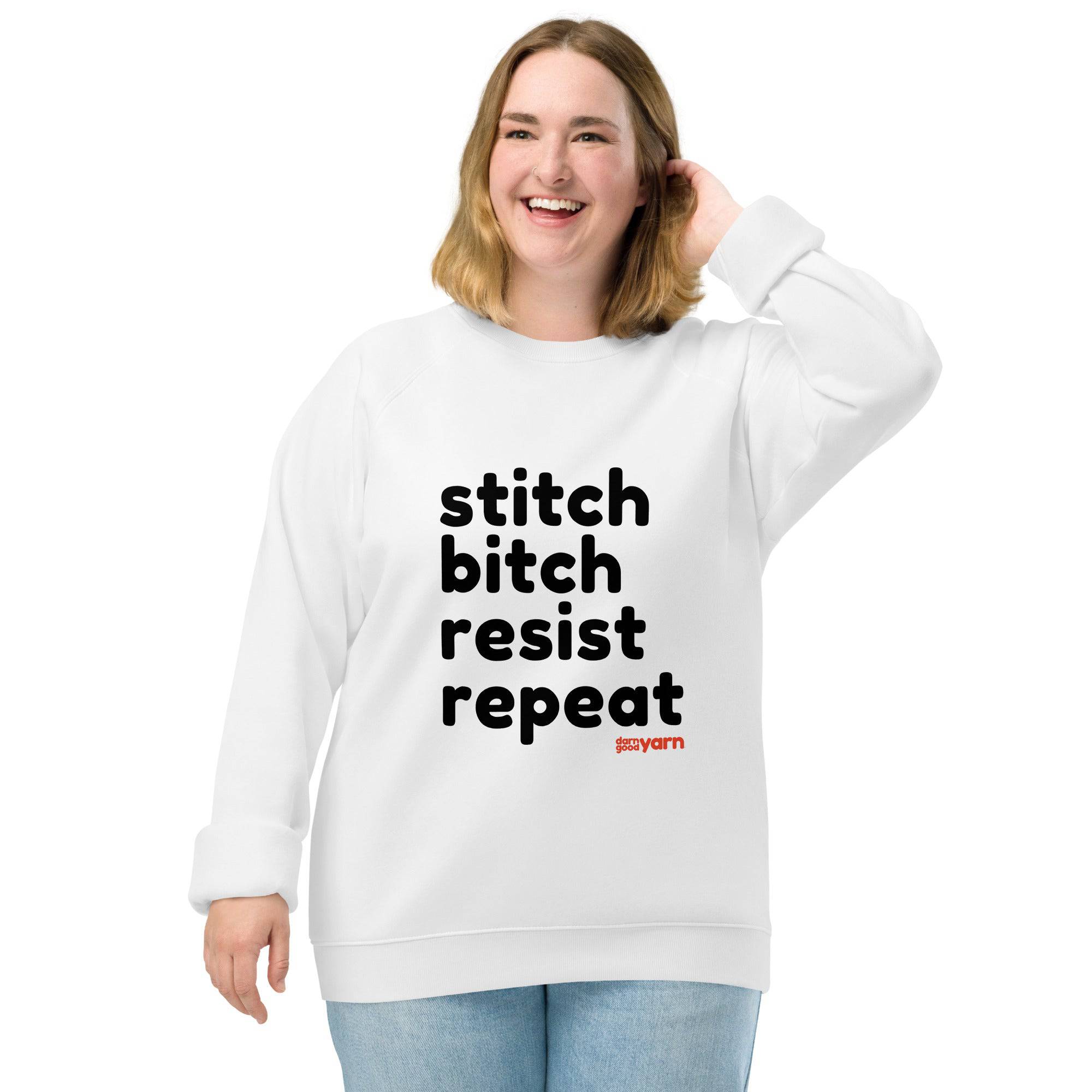 Stitch Bitch Resist Repeat Unisex organic raglan sweatshirt