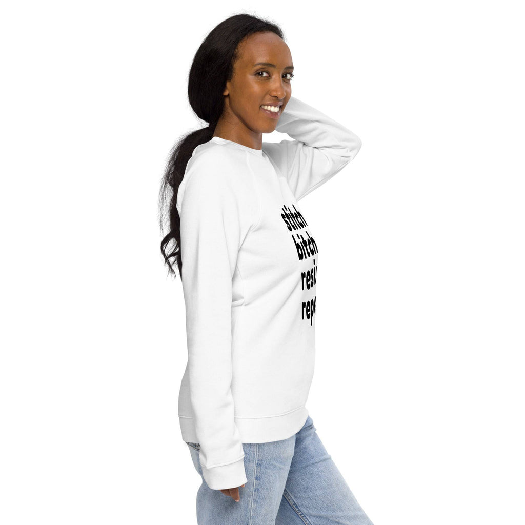 Stitch Bitch Resist Repeat Unisex organic raglan sweatshirt